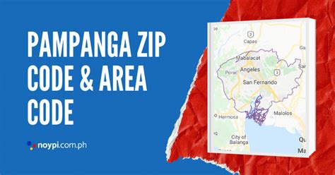 Pampanga Zip Code and Area Code • Noypi.com.ph.